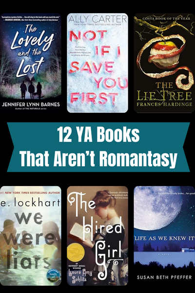 12 Young Adult Books we couldn't put down The Lovely and the Lost, Not if I Save You First, The Lie Tree, We Were Liars, The Hired Girl, and Life as We Knew It.