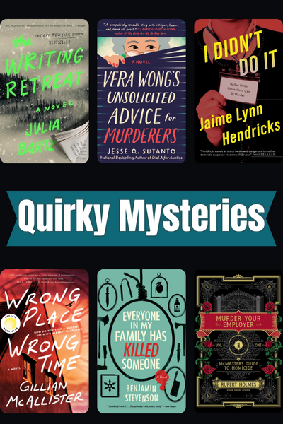 Quirky Mysteries to Get You Out of a Reading Slump