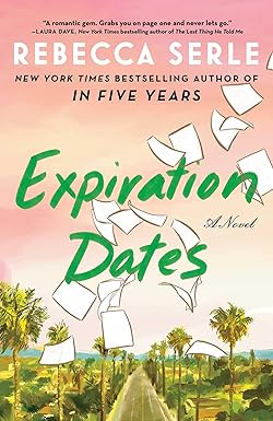 Book Cover Expiration Dates by Rebecca Serle