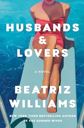 book cover Husbands & Lovers by Beatriz Williams