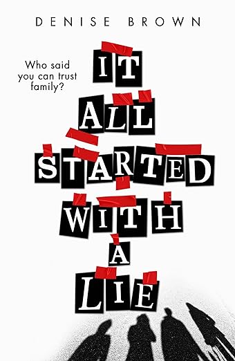 Book cover of It All Started With a Lie by Denise Brown