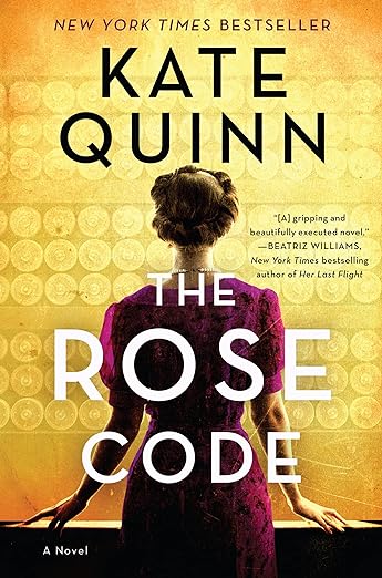 Book cover of The Rose Code by Kate Quinn