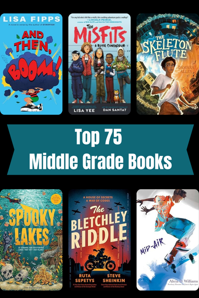 Top 75 Middle Grade Books