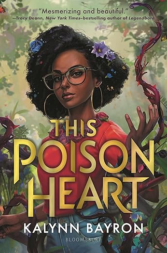 This Poison Heart by Kalynn Bayron book cover