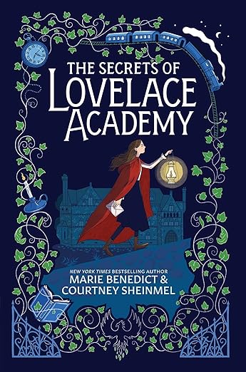 Middle Grade Historical Fiction Adventure Book Cover of The Secret of Lovelace Academy by Courtney Sheinmel and Heather Terrell
