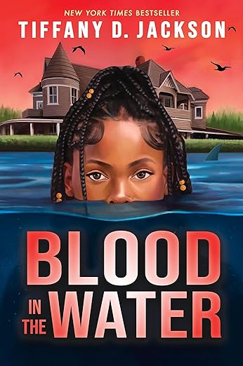 Middle Grade mystery thriller book cover of Blood in the Water by Tiffany D. Jackson