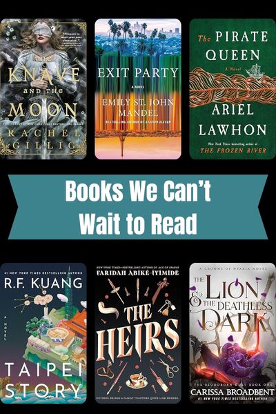 12 Exciting Books We Can’t Wait to Read